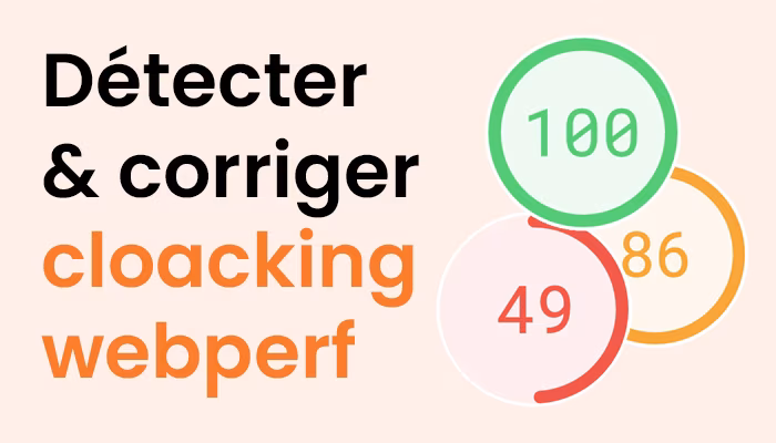 Détecter et corriger le cloaking de la web performance
